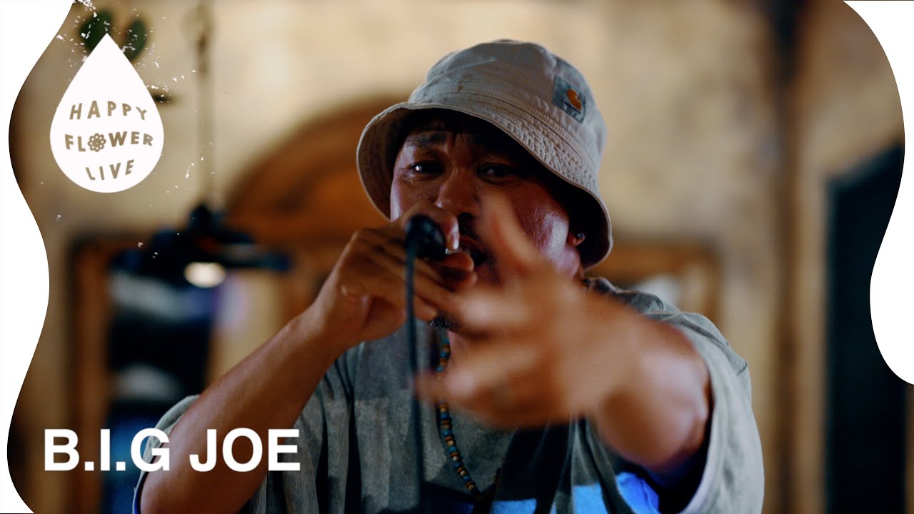 B.I.G.JOE - Keep It Real / HAPPY FLOWER LIVE 🌮 北海道編