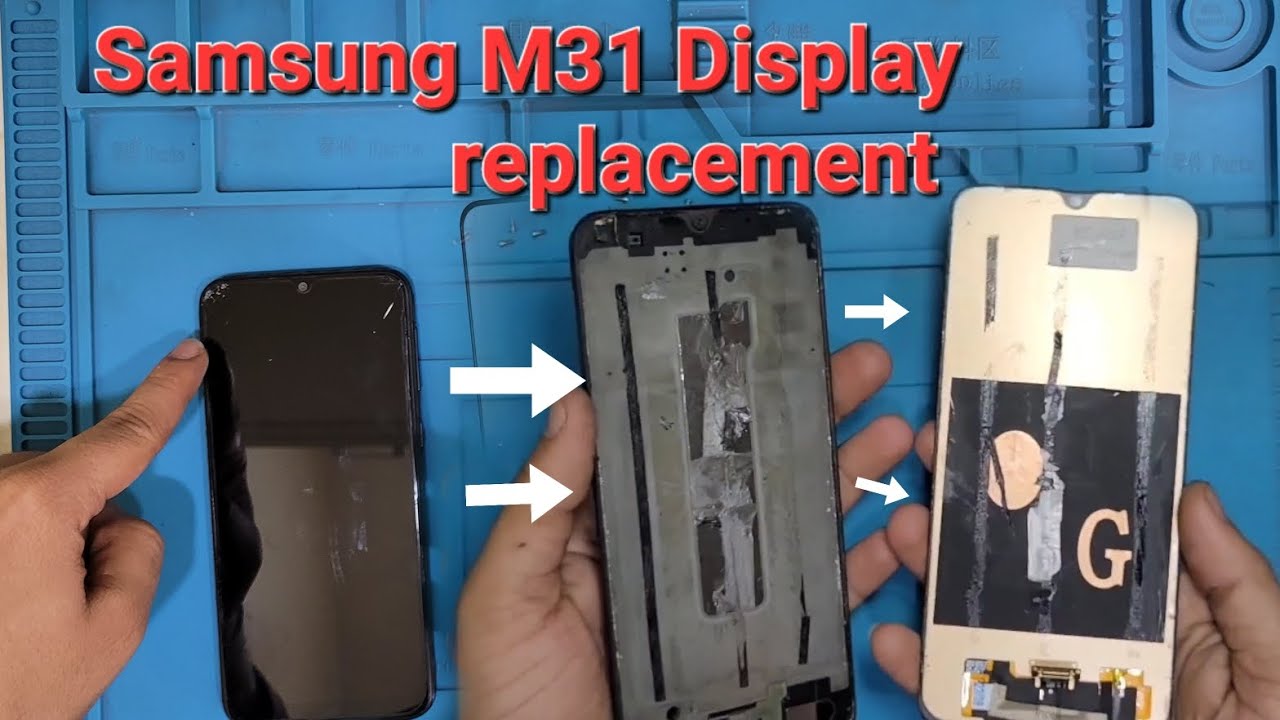 Samsung galaxy M31 Display replacement, samsung M31 screen repair and change 
