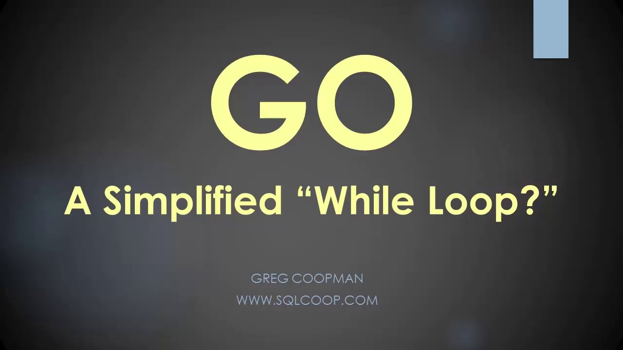 Go Statement ... A Simplified 