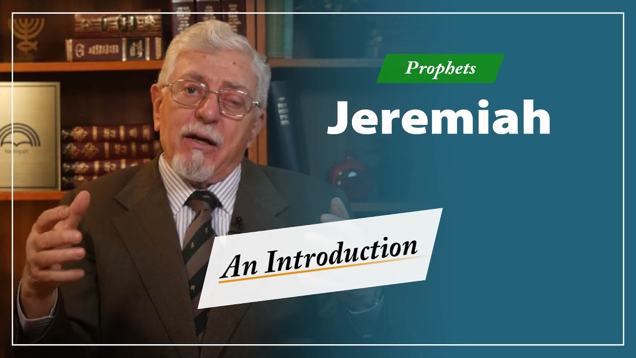 Prophets - Jeremiah: An Introduction