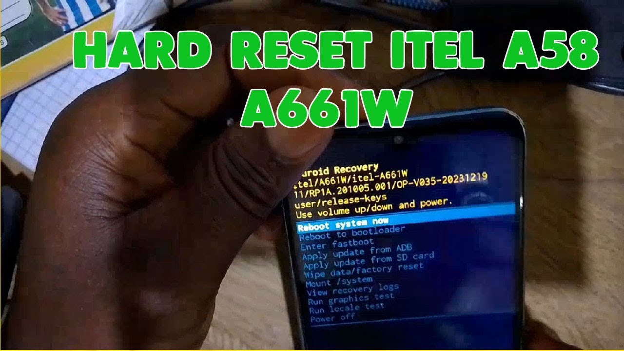 hard reset itel A58 lite (A661w) :  comment r&eacute;initialiser ce smartphone-tutos complet