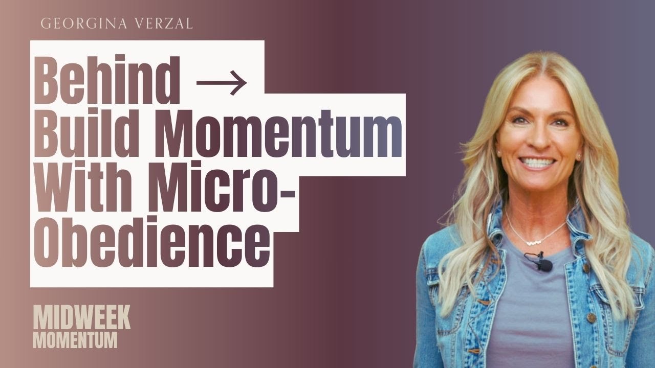 Feel Behind? Build Momentum With Micro-Obedience (Spiritual Warfare Reset)