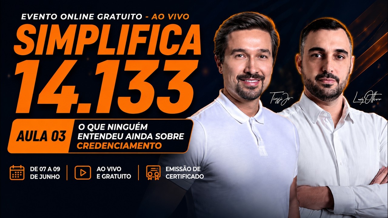 O QUE NINGU&Eacute;M ENTENDEU AINDA SOBRE CREDENCIAMENTO | Simplifica 14.133 - Aula 03