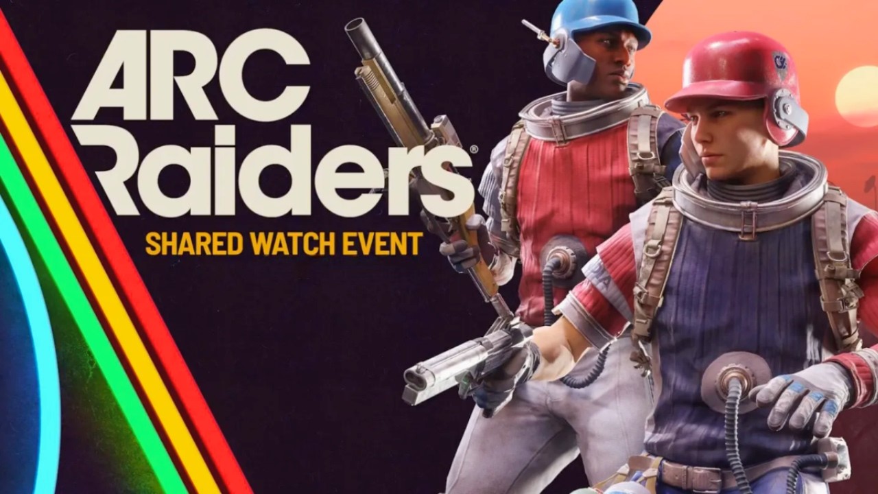 🔴 LIVE - ARC Raiders | The Shared Watch Event Is ALMOST OVER