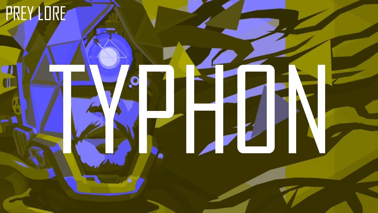 Typhon - Prey (2017) Lore