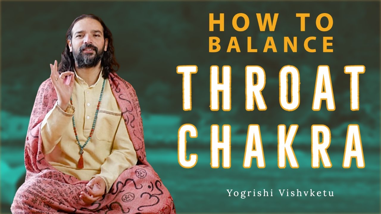 How to Balance the Throat Chakra | Throat Chakra Explained | Vishudha Chakra