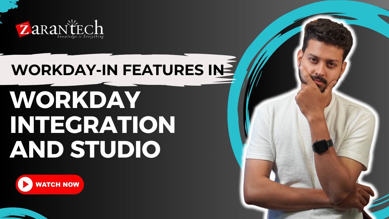 Workday-In Features in Workday Integration and Studio | ZaranTech