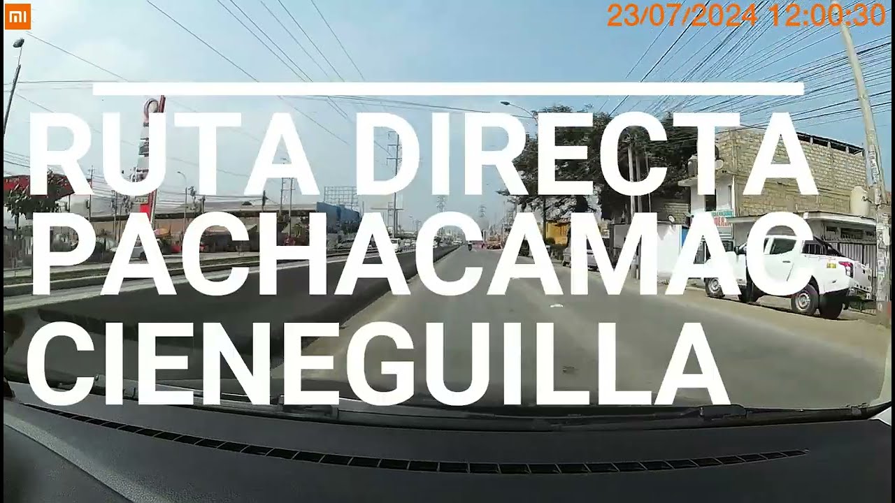 Vía Lurin - Pachacamac - Cieneguilla