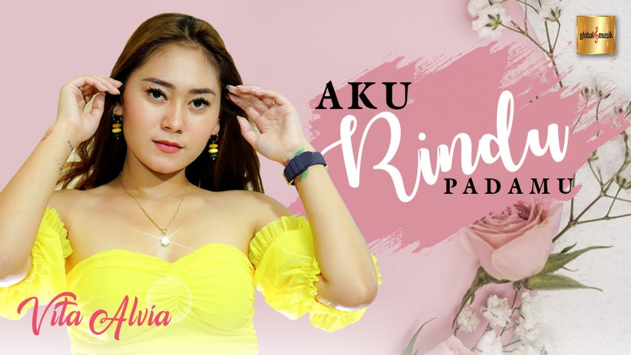 Vita Alvia - Aku Rindu Padamu (Official Music Video)