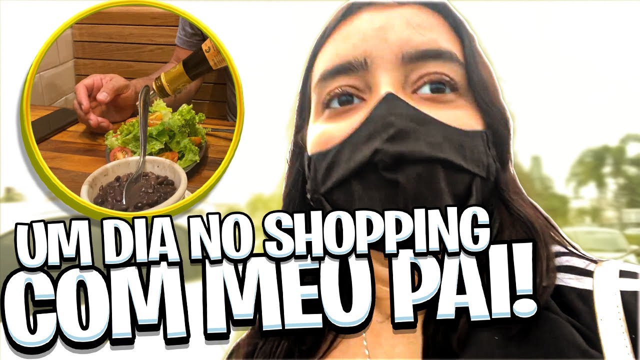 UM DIA NO SHOPPING COM MEU PAI! Bela Almada