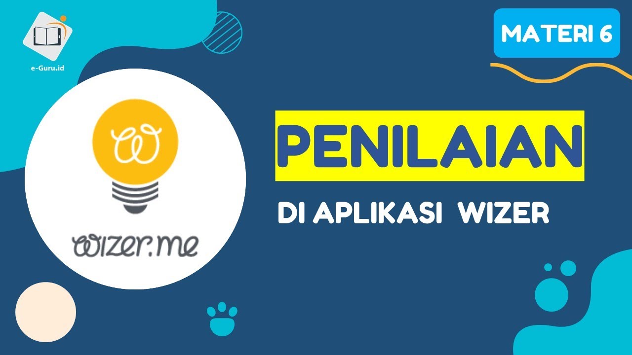 Penilaian Menggunakan Aplikasi Wizer