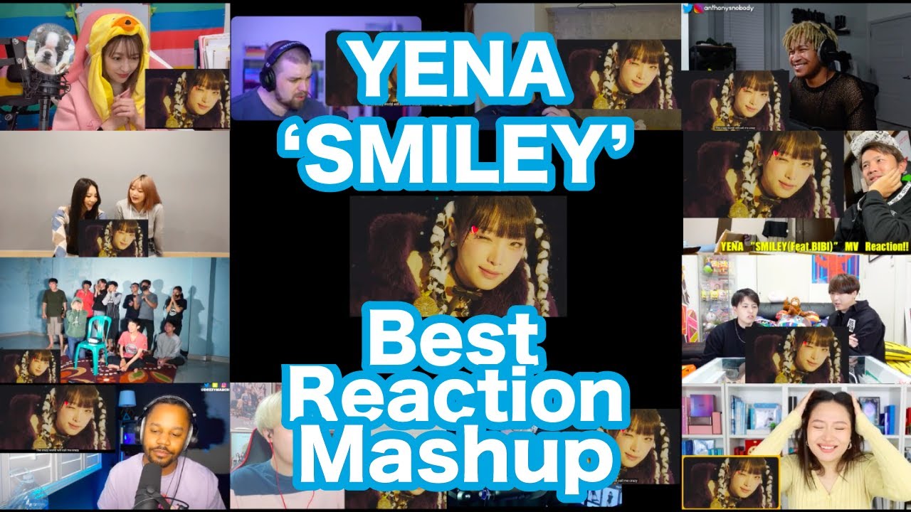 YENA (최예나) - SMILEY (Feat. BIBI) MV Best Reaction Mashup