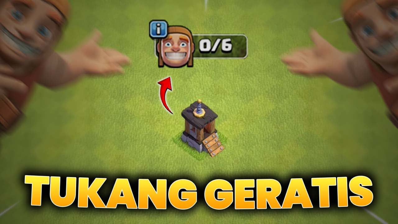 CARA DAPETIN TUKANG GRATIS DI COC ! #coc