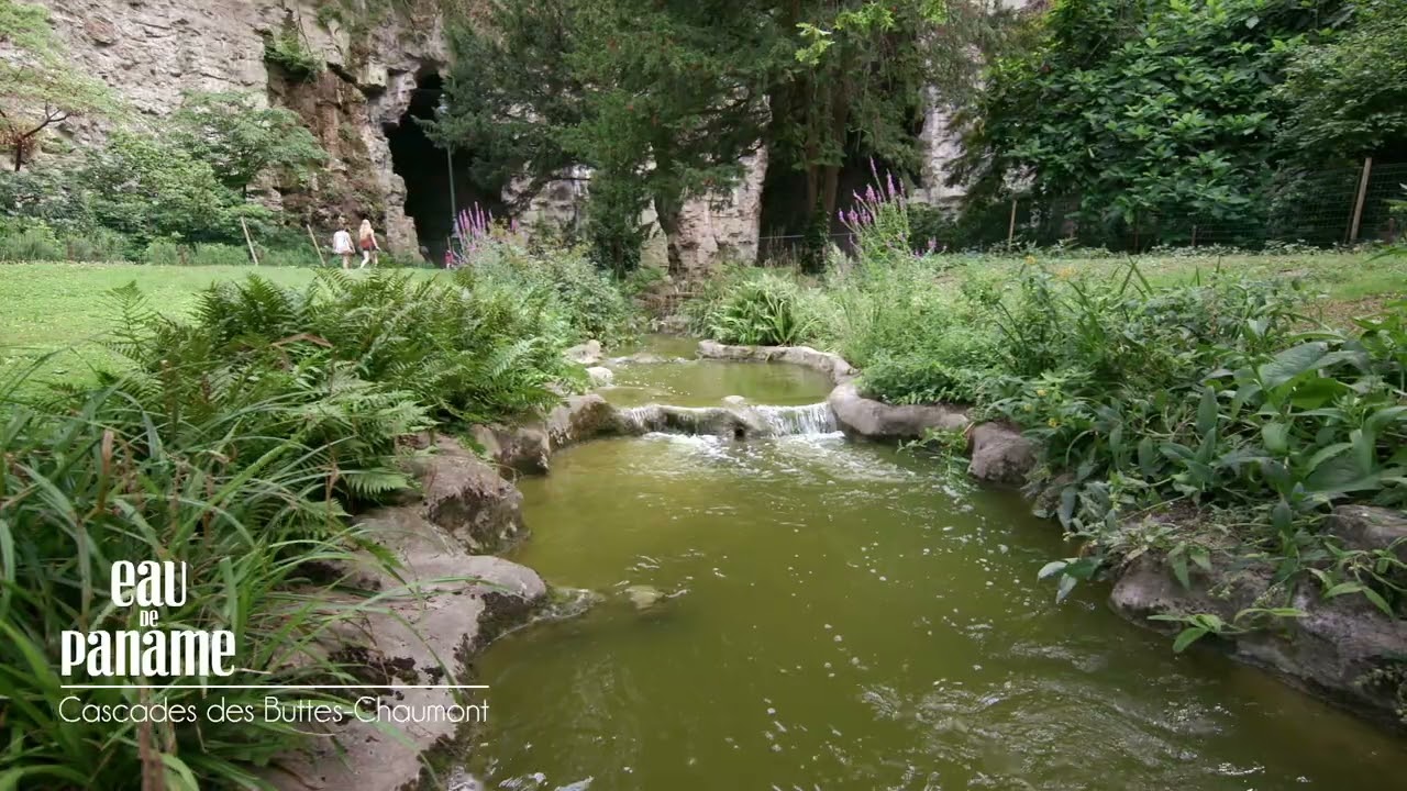 EAU DE PANAME - Les cascades des Buttes-Chaumont - épisode 2