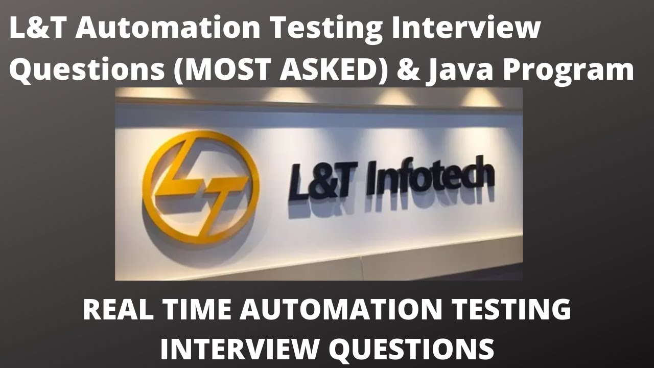 LTI Automation Testing Interview Questions| L&T InfoTech Real Time Interview Questions and Answers