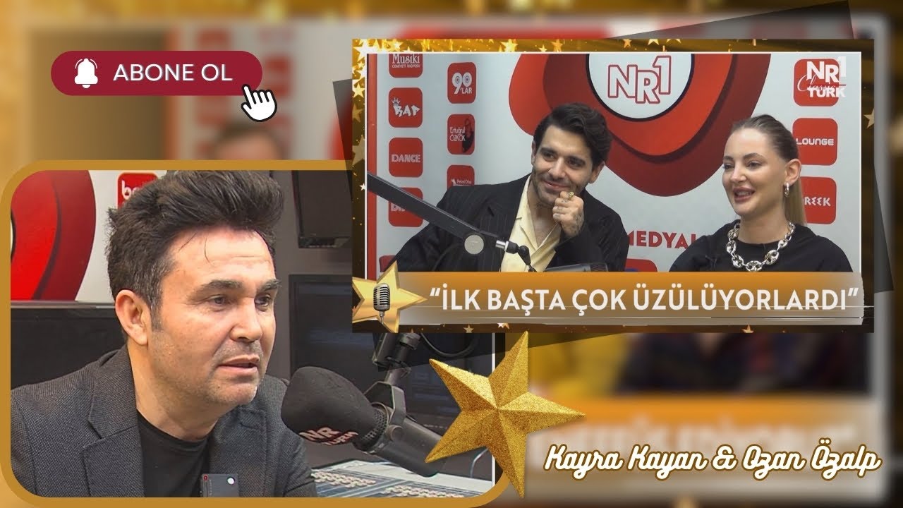Kadir Çetin ile NR1 Star ⭐Kayra Kayan & Ozan Özalp