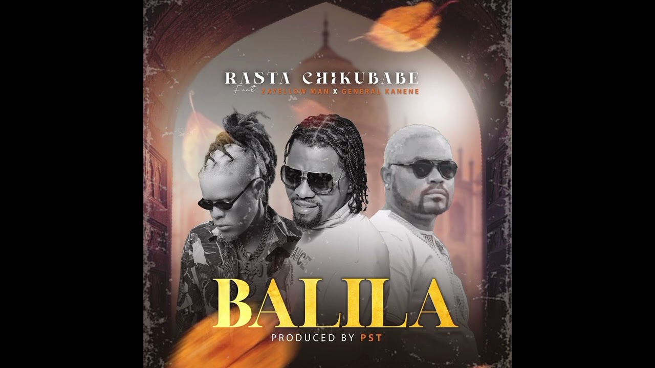 Raster Chikubabe ft General kanene and Yellow Man Balila