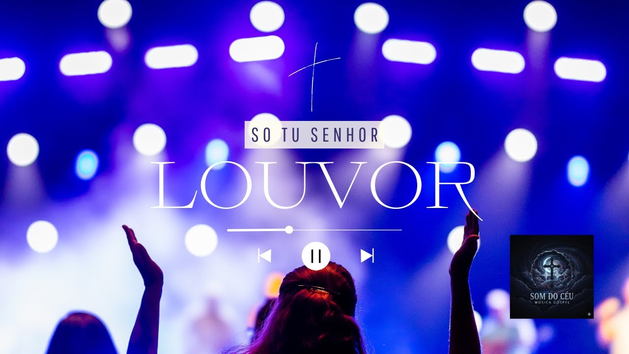 SO TU SENHOR