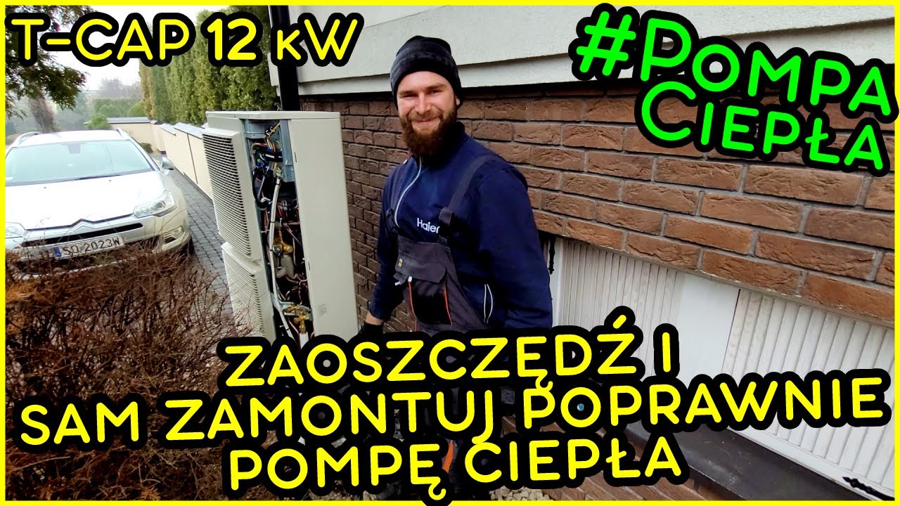 ZAINSTALUJ SAM poprawnie POMPĘ CIEPŁA - ZAOSZCZĘDŹ bez ściemy i ryzyka !