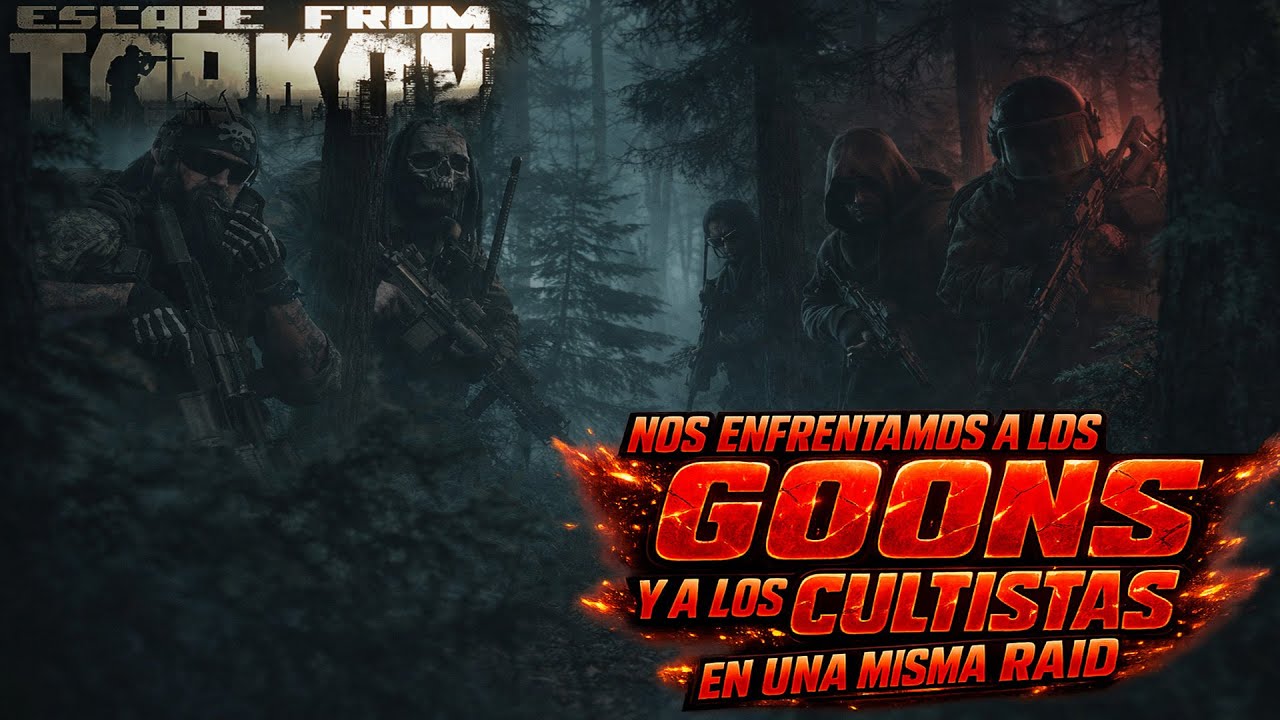 NOS ENFRENTAMOS A LOS CULTISTAS Y A LOS GOONS EN UNA MISMA RAID - Escape From Tarkov!
