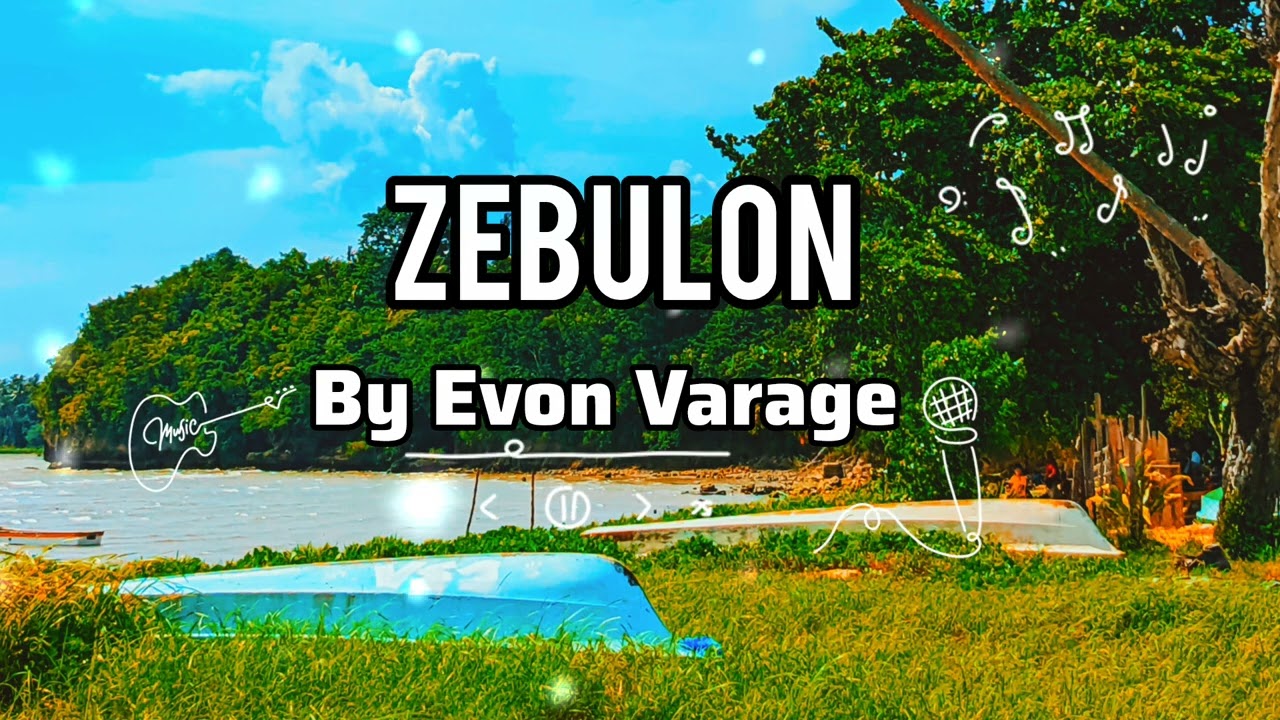 Evon Varage-Zebulon(Gospel song)