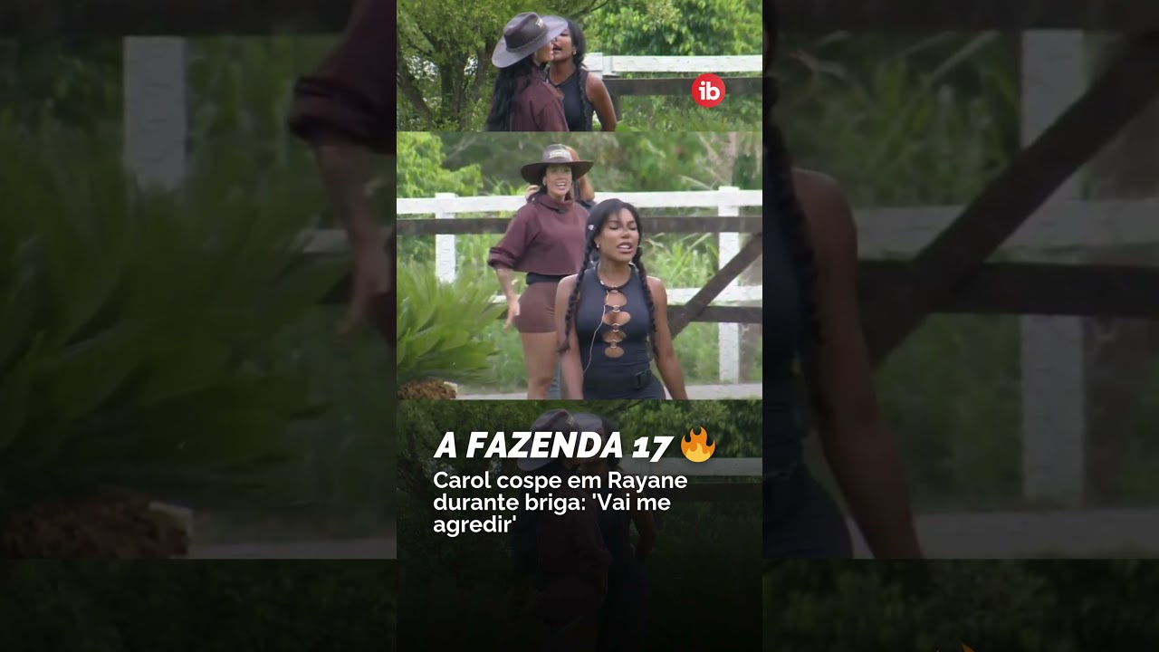 A Fazenda 17: Carol cospe em Rayane durante briga: 'Vai me agredir'