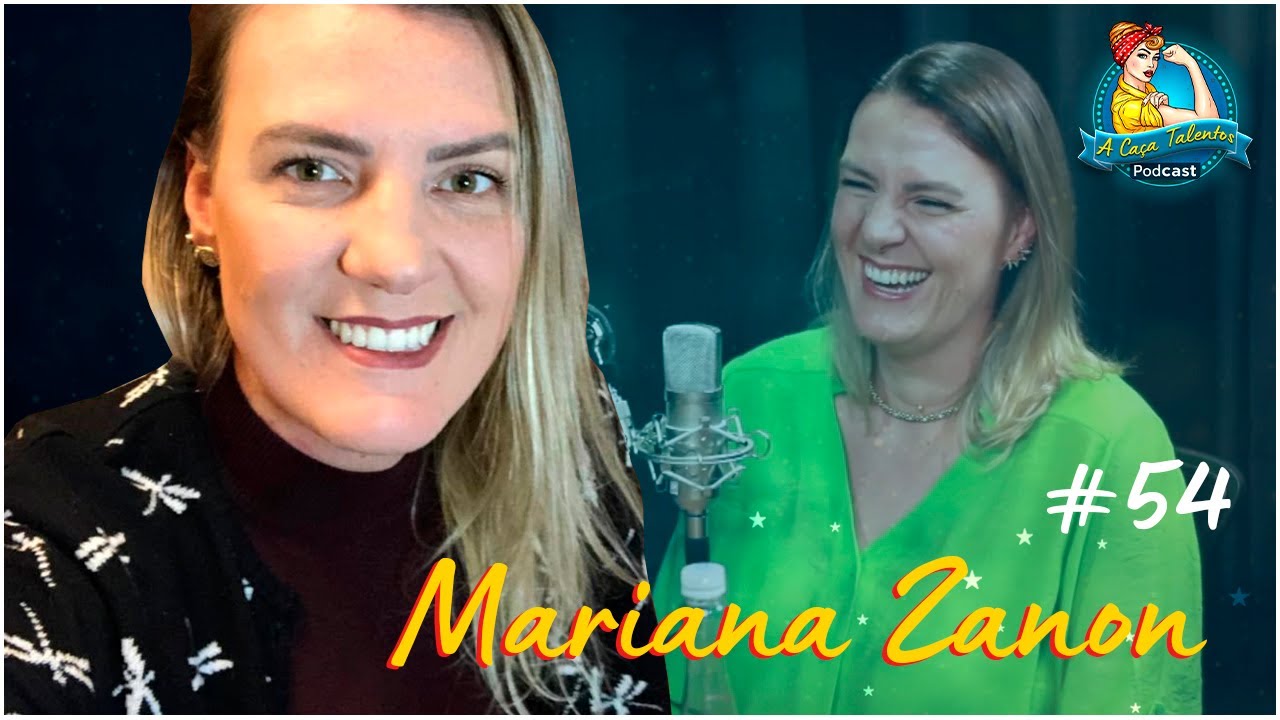 Episódio #54 - Mariana Zanon por Tais Targa