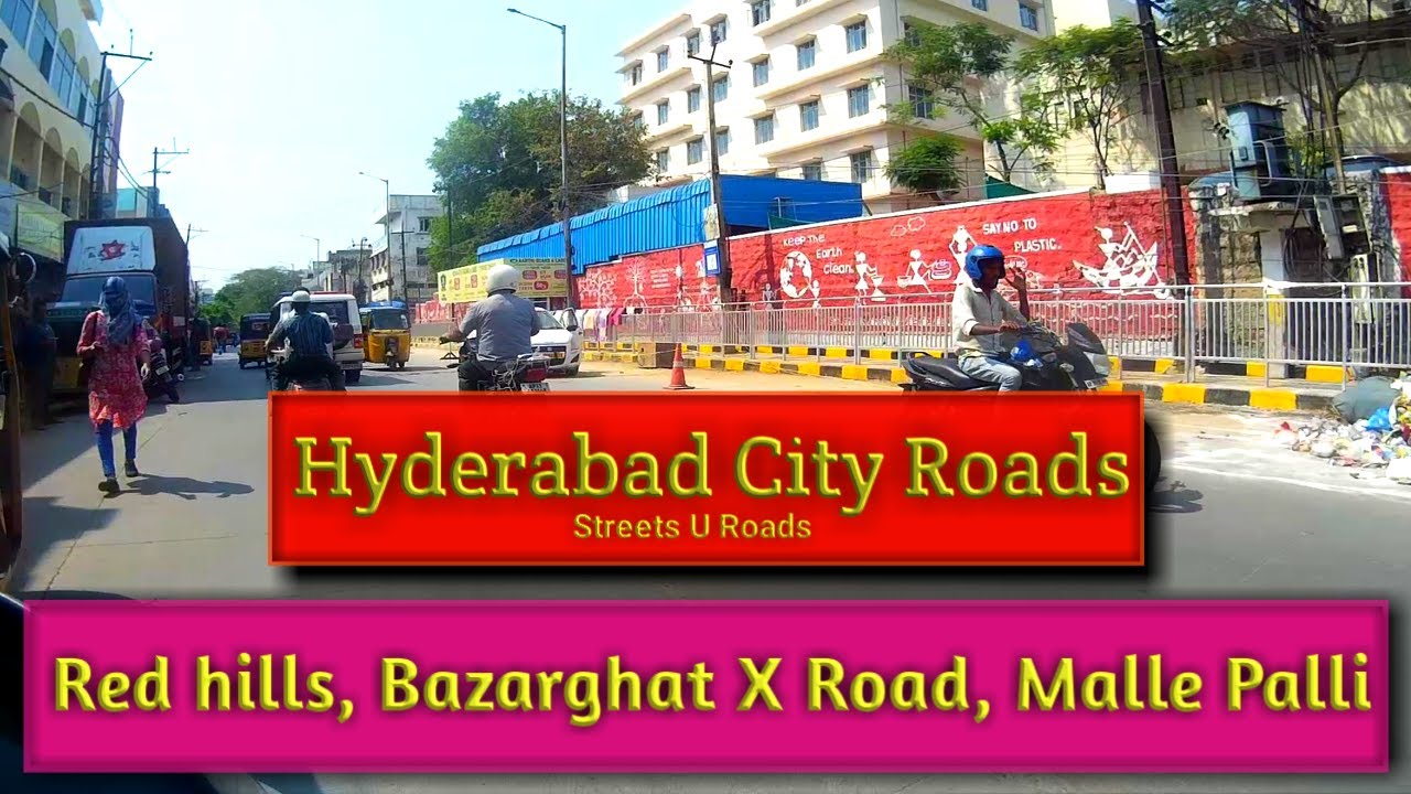 Hyderabad City Tour || Red Hills || Bazar Ghat X Road || Mallepalli || Bike Ride || Streets U Roads
