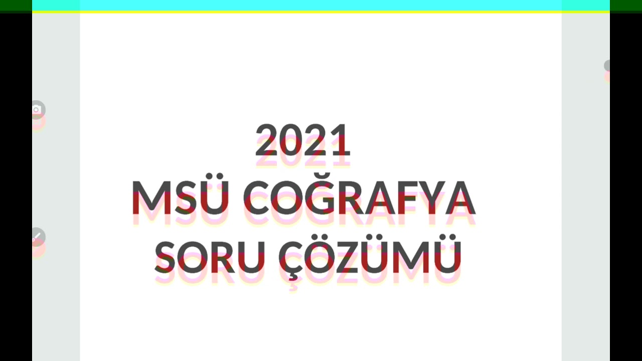 2021 MSÜ COĞRAFYA SINAV SORULARI VE ÇÖZÜMÜ