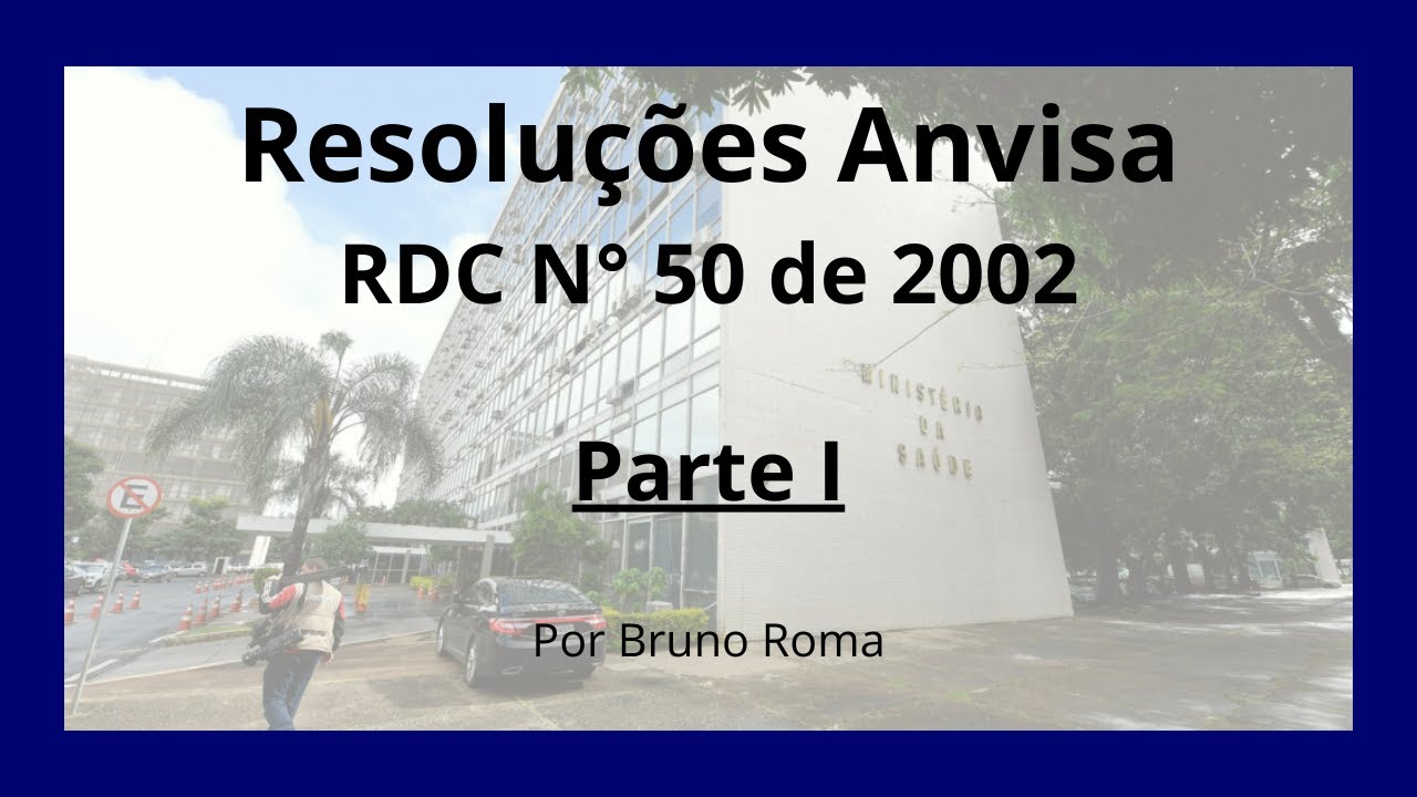 RDC N&ordm; 50/2002 Parte I - PROJETOS DE ESTABELECIMENTOS ASSISTENCIAIS DE SA&Uacute;DE