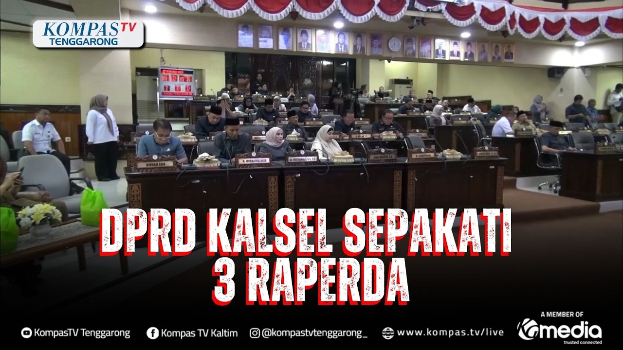DPRD KALSEL Sepakati 3 RAPERDA