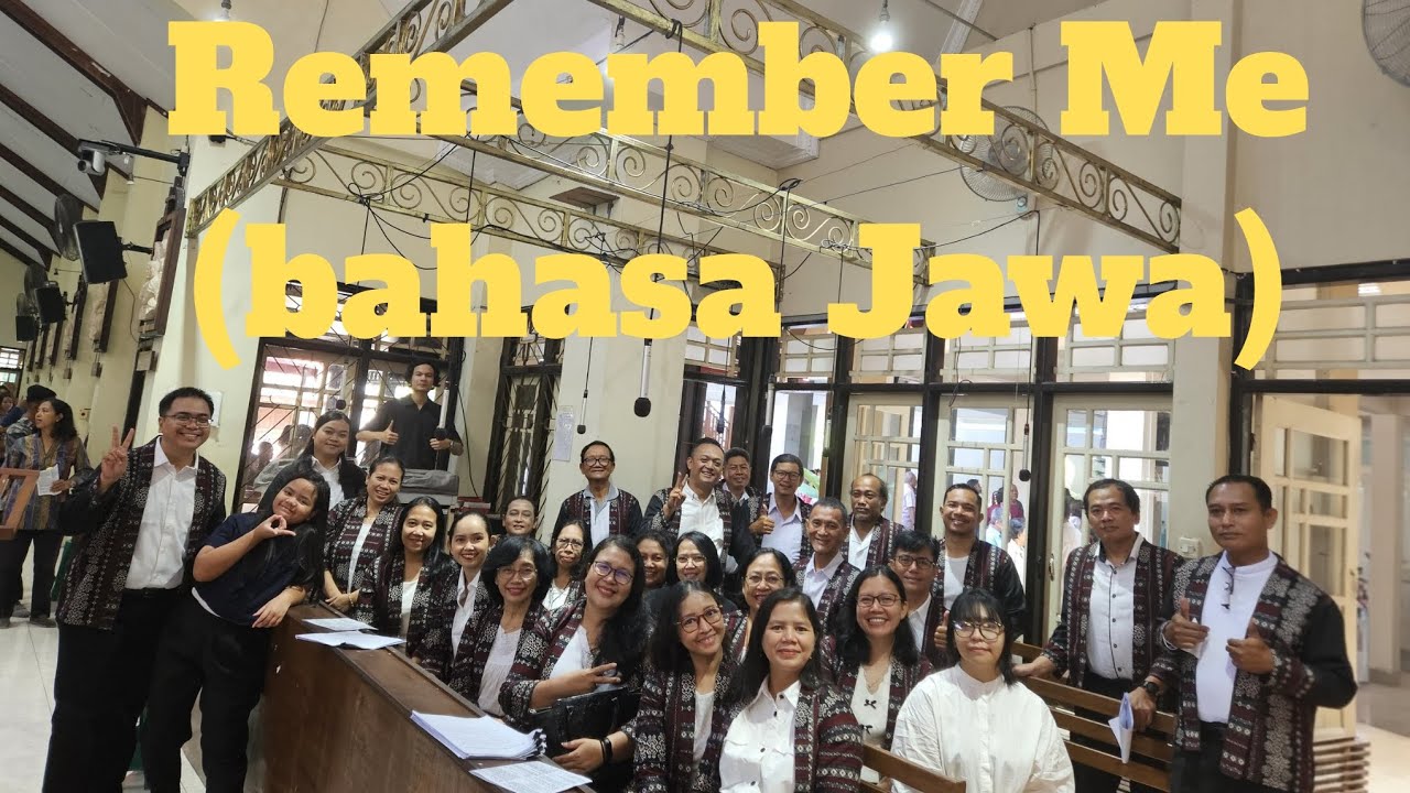 Remember Me [Javanese Version] || Lingkungan Ratu Kenyo || Paroki Babadan