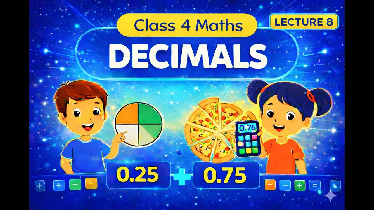 Chapter Decimals | Class 4 & 5 Maths | Lecture - 8