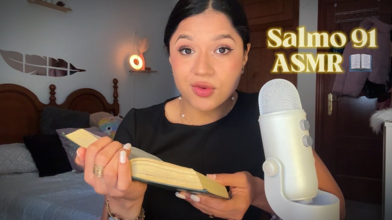 ASMR Leyendo el Salmo 91 📖🕊️
