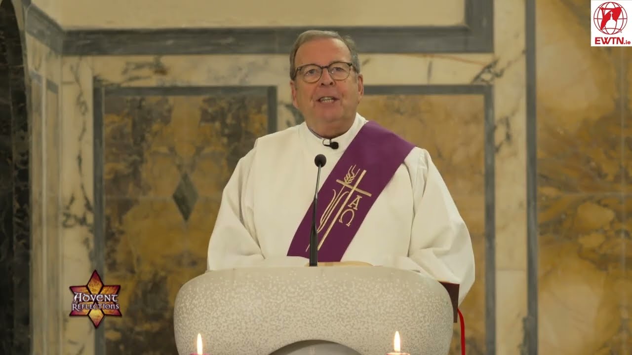 2nd Sunday of Advent 2025 -  Reflection from Lough Derg with EWTN