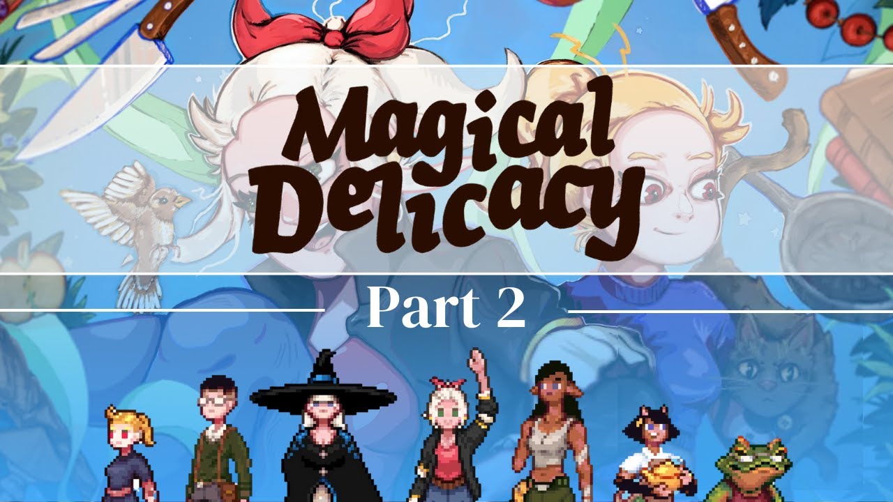 Magical Delicacy Episode 2 | A New Witch In Town