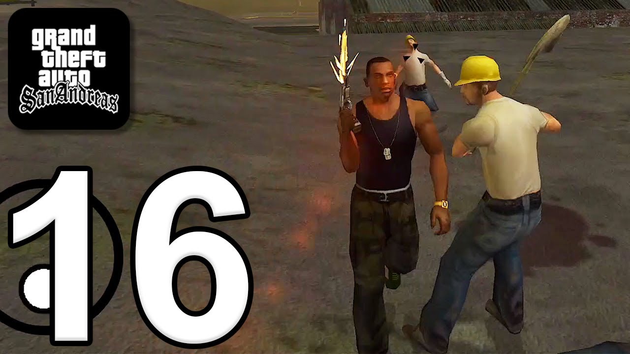 Grand Theft Auto: San Andreas - Gameplay Walkthrough Part 16 (iOS, Android)