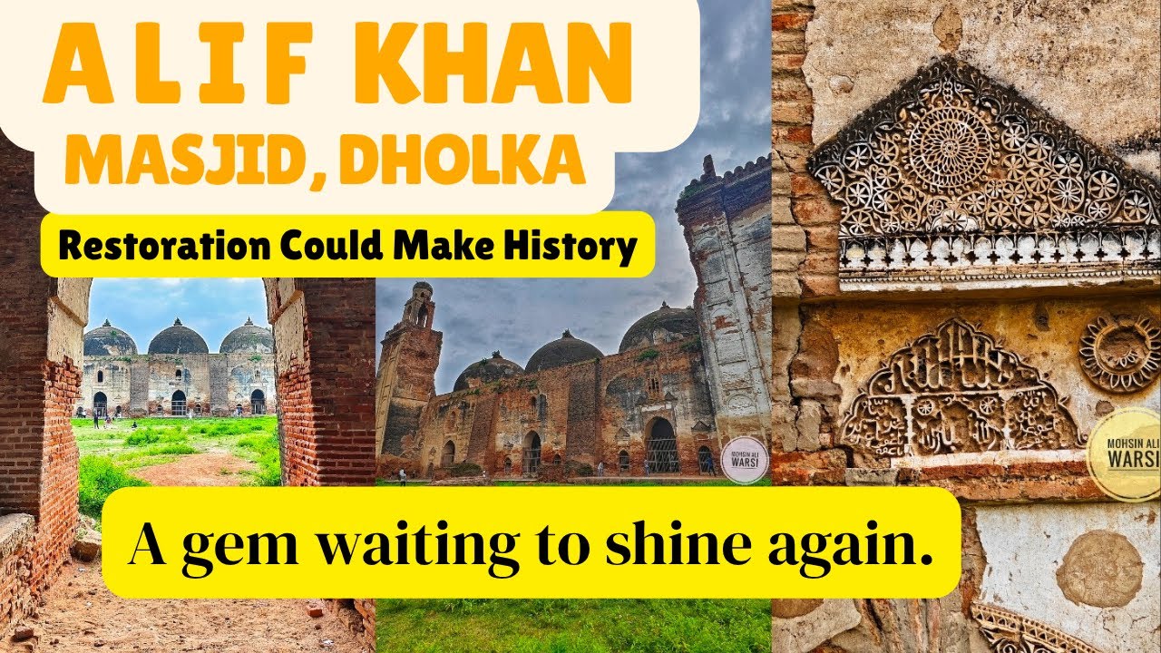 The Taj of Gujarat - Alif Khan Masjid - Dholka