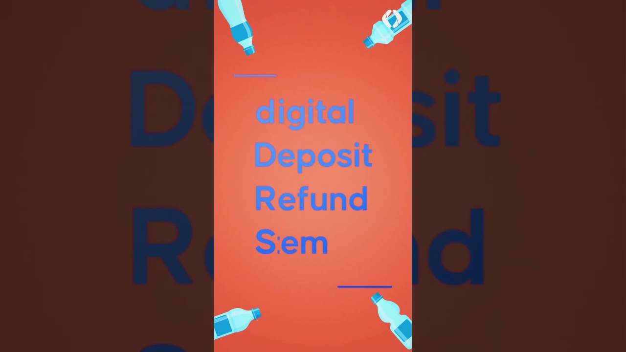 digital Deposit Refund System