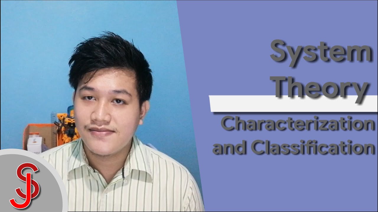 System Theory: Characterization and Classification | Quantitative Methods | SeanJean
