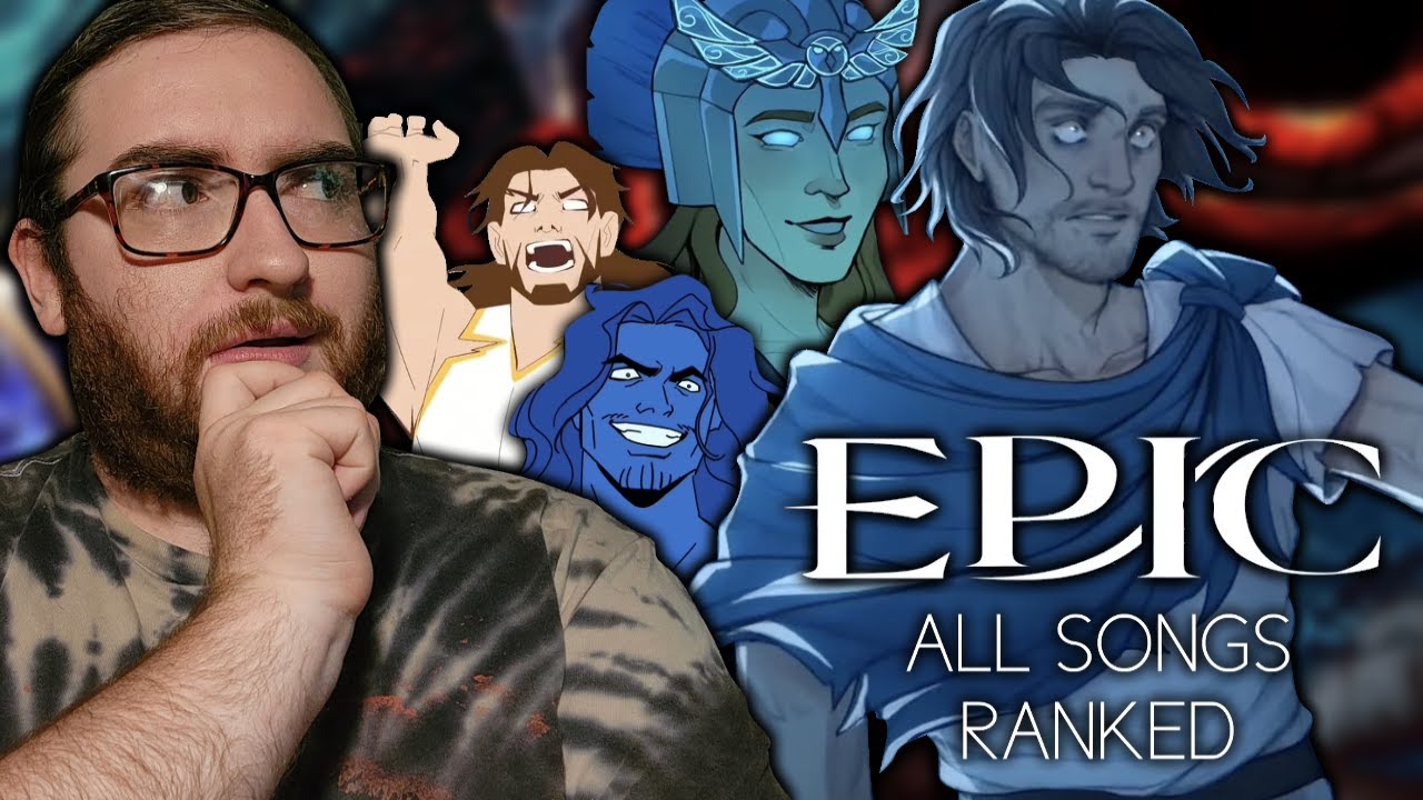 I Ranked Every EPIC: The Musical Song