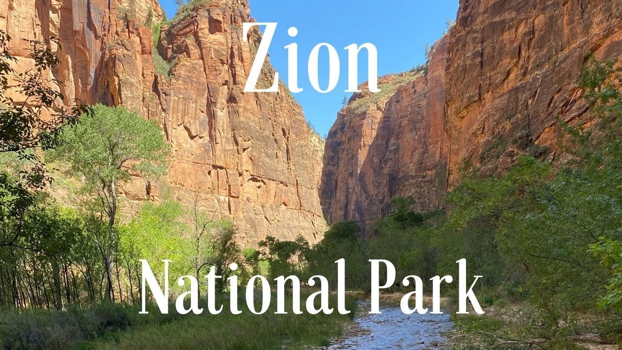 Zion National Park Guide | THE ZION NARROWS & Kolob Canyons