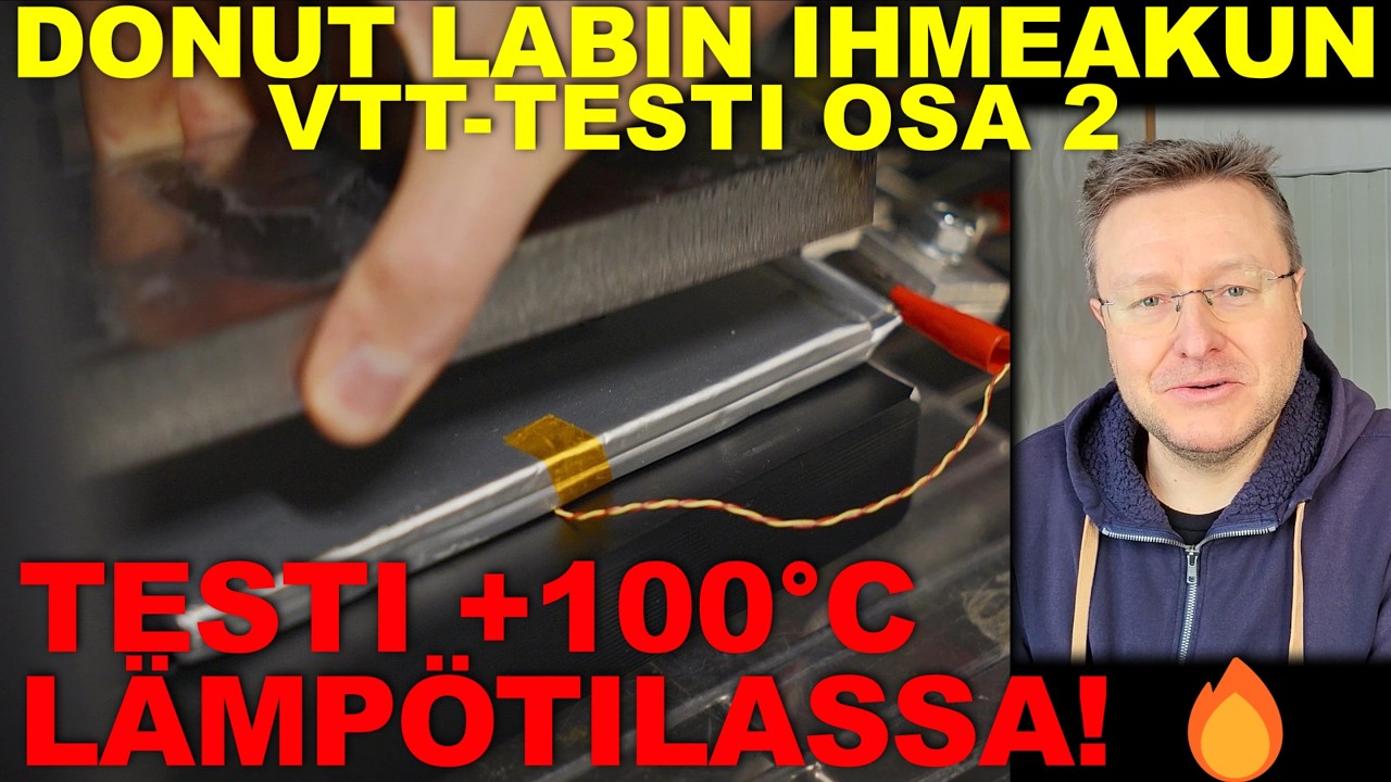 VTT-testi +100°C lämpötilassa! Donut Lab Solid State Battery osa 4