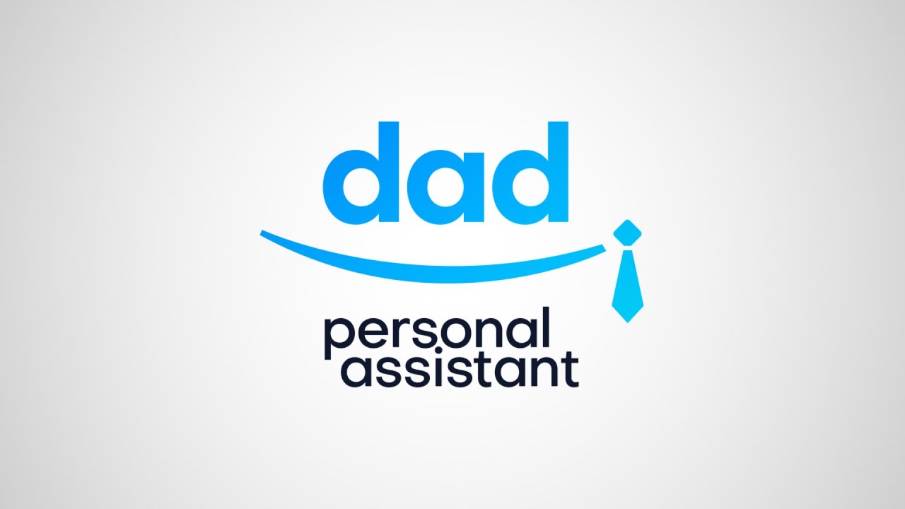 Dad Personal Assistant - by Motion Worship