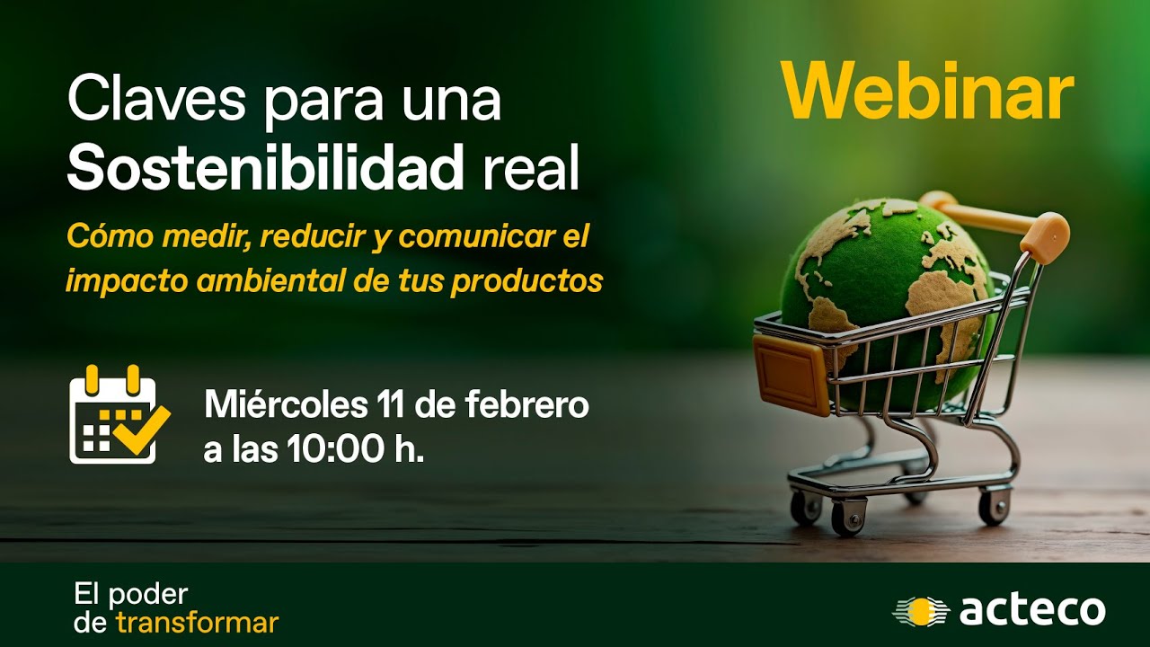 Webinar ACTECO: Claves para una sostenibilidad real.