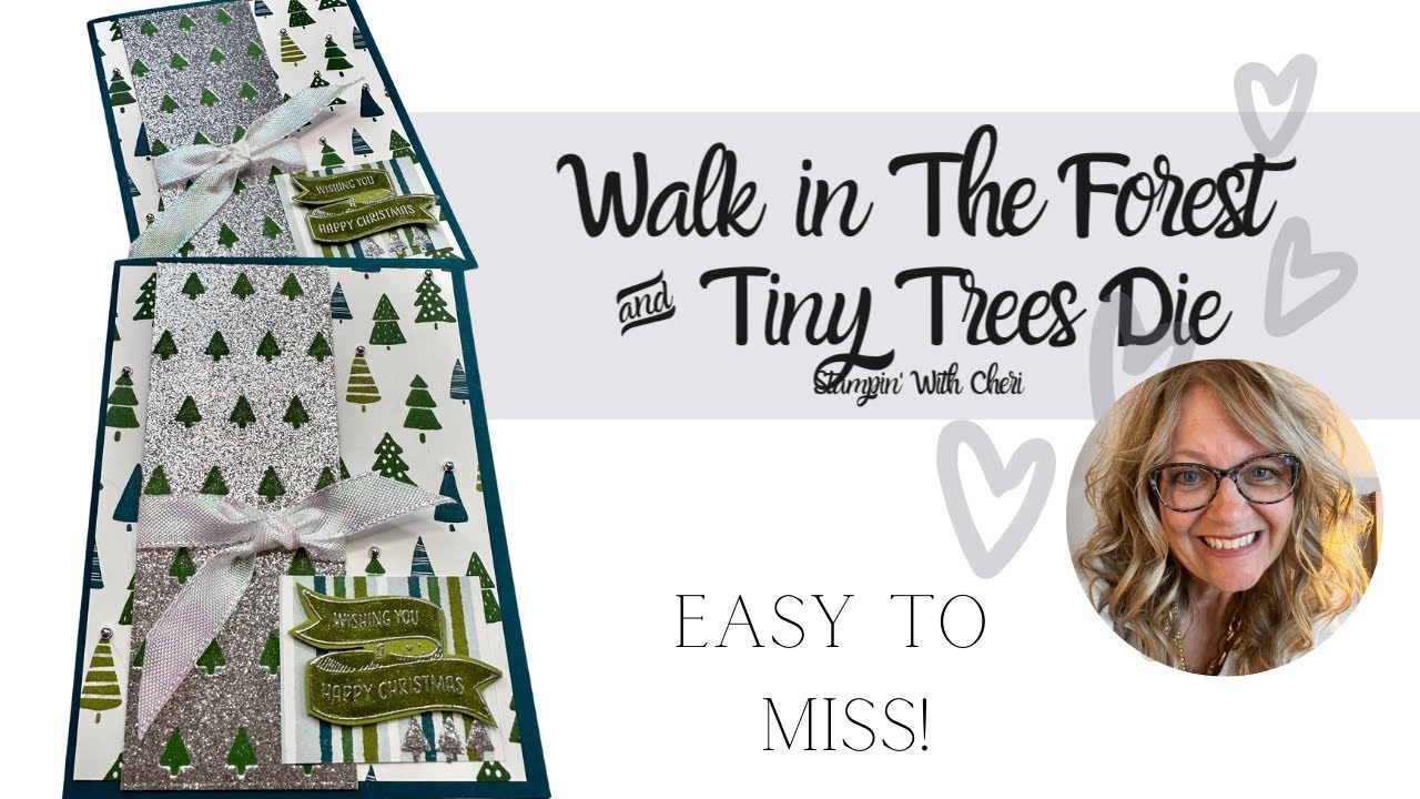 Don't MISS These Products!  Walk in the Forest w/ Tiny Trees Dies Stampin Up