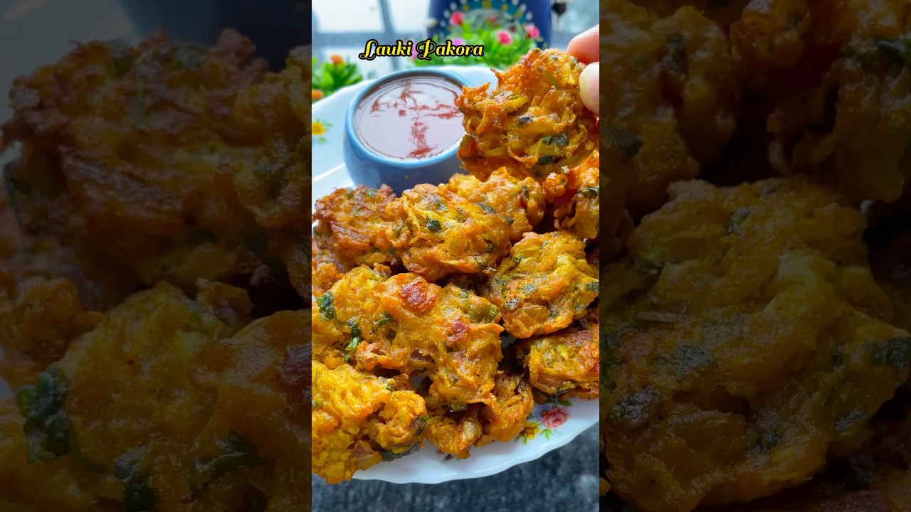 Lauki ke Pakoda🌼#shortvideo #viralvideo #trendingonshorts #youtubeshorts #pakora #snacks #lauki
