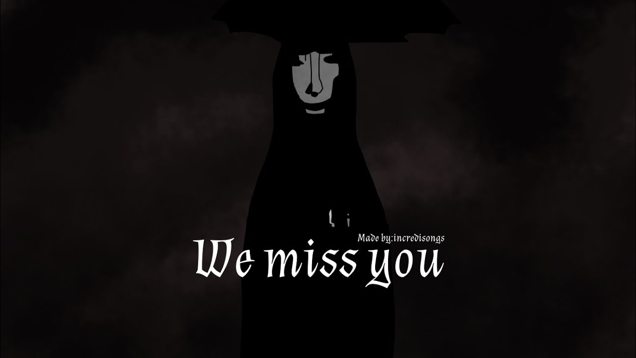 We miss you (a incredibox 1996 mix)