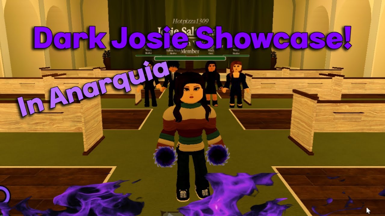 Dark Josie Showcase! | Anarquia | Roblox