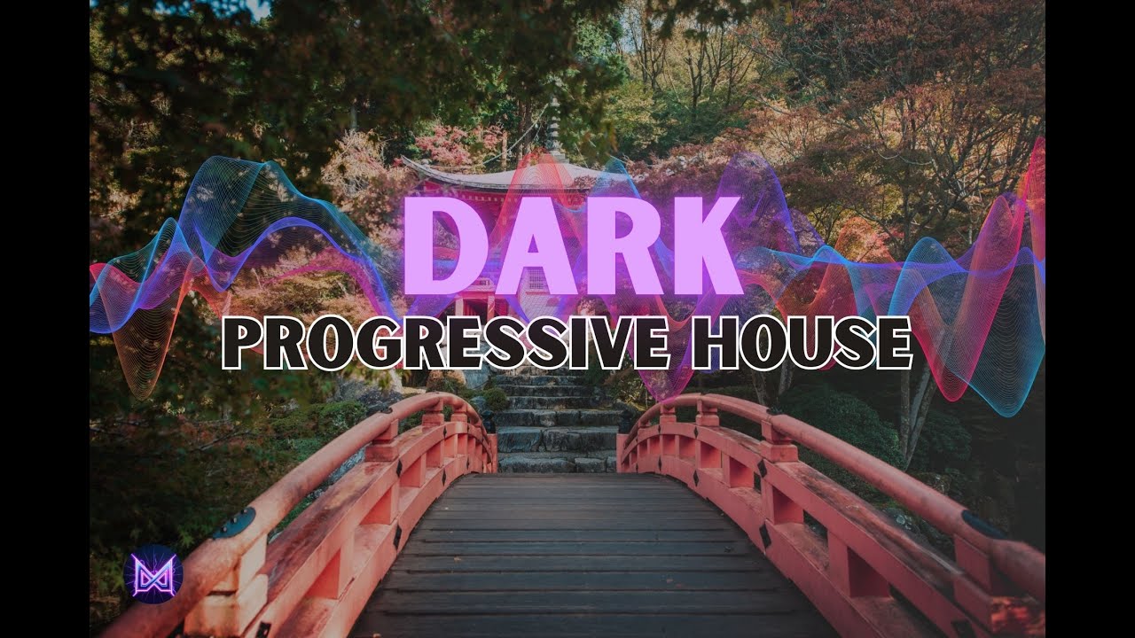 Dark Progressive House | No Copyright Music | Ethereal Atmosphere